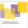 Informe Elcano 20. The Spanish financial crisis: Lessons for the European Banking Union. Miguel Otero-Iglesias, Sebastián Royo & Federico Steinberg