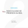 Estudio Elcano 2. Índice de Presencia Global (IEPG). Coordinadores: Iliana Olivié e Ignacio Molina. Real Instituto Elcano