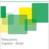 Informe Elcano 16: Relaciones España - Brasil. 2014