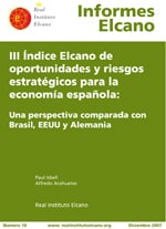 Informe Elcano Nº 10: III Índice Elcano de oportunidades y riesgos estratégicos para la economía española: una perspectiva comparada con Brasil, EEUU y Alemania
