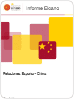 Informe Elcano 24. Relaciones España-China. Mario Esteban