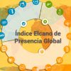 11ª edición del Índice Elcano de Presencia Global (resultados de 2020). Real Instituto Elcano