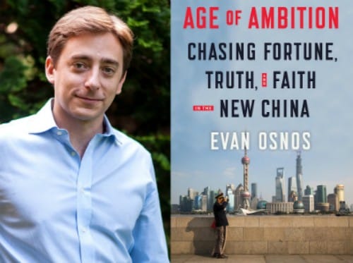 Age of Ambition: Chasing Fortune, Truth and Faith in the New China. Evan Osnos - Blog Elcano