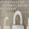 Estrategia de Ciberseguridad Nacional. Blog Elcano