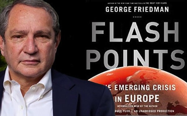 Flashpoints, de George Friedman. Blog Elcano