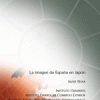 La Imagen de España en Japón. Javier Noya. Real Instituto Elcano. 2004