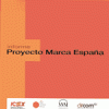 Informe Proyecto Marca España. ICEX, Real Instituto Elcano, Foro de Marcas Renombradas y DIRCOM 2003