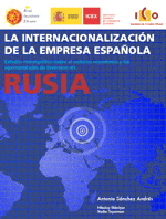 La internacionalización de la empresa española - Rusia. Real Instituto Elcano, ICEX e ICO 2008
