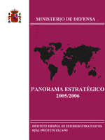 Panorama Estratégico 2005/2006.Ministerio de Defensa con la colaboración del Instituto Español de Estudios Estratégicos y el Real Instituto Elcano 2006