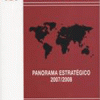 PanorPanorama Estatégico 2007/2008. Real Instituto Elcano Instituto de Estudios Estratégicos 2008ama2007 2008