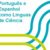 Presentación en Lisboa del Informe “El portugués y el español como lenguas de ciencia”, con José Juan Ruiz y Ángel Badillo